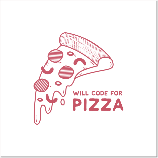 Will Code for Pizza - Programming Wall Art by blushingcrow